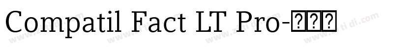 Compatil Fact LT Pro字体转换